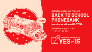 Yes on 15 - Back to School Phonebank